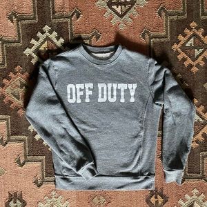 Sincerely Jules OFF DUTY Sweatshirt